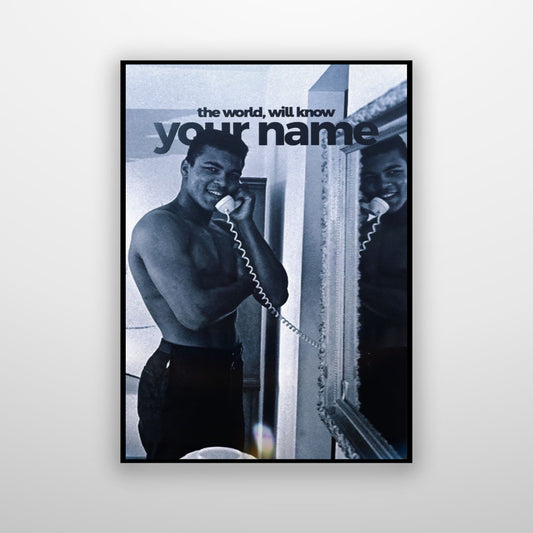 Muhammad Ali - The World Will Know Your Name