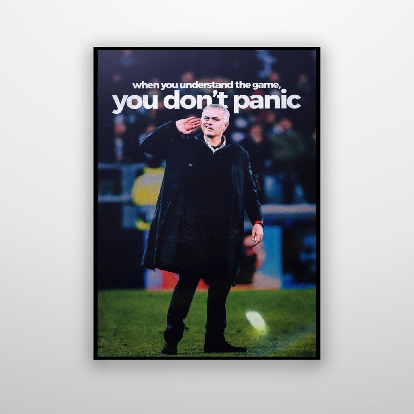 Jose Mourinho - When You Understand The Game You Don't Panic