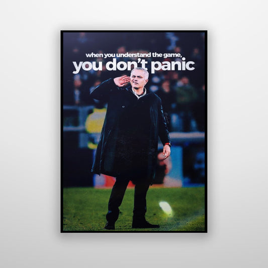 Jose Mourinho - When You Understand The Game You Don't Panic