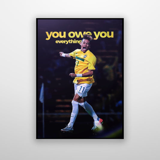 Neymar Jr - You Own You Everything