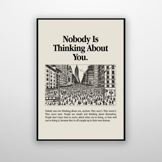 NoBody Is Thinking About You