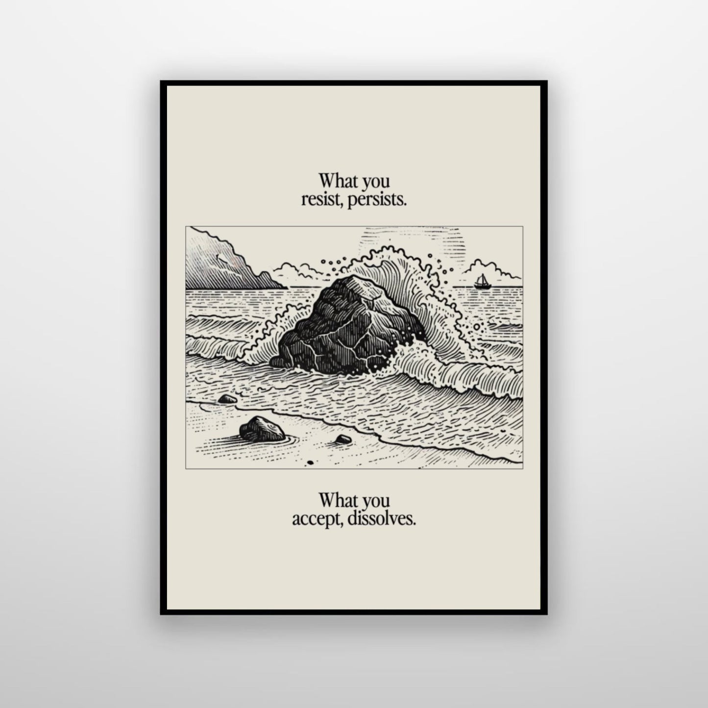 What you resist persists - What you accept dissolves