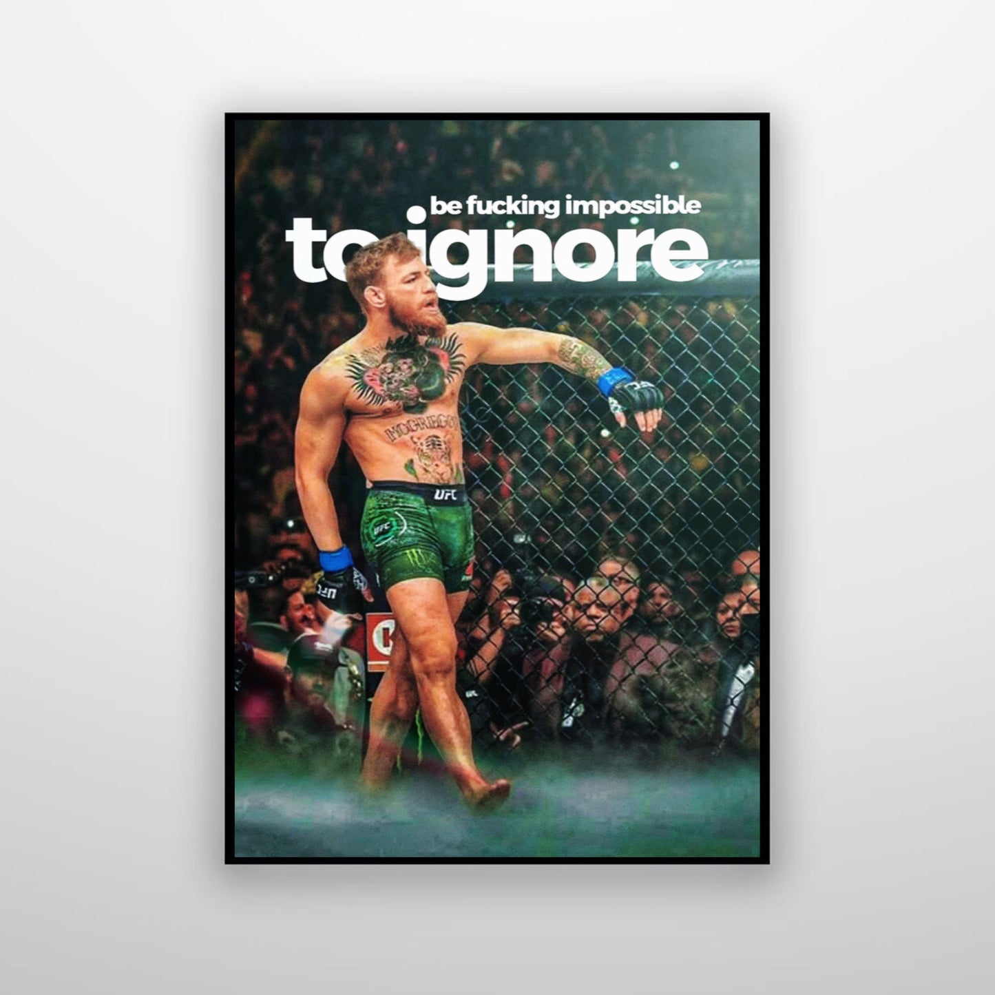 Conor Mcgregor - Be Fucking Impossible To Ignore