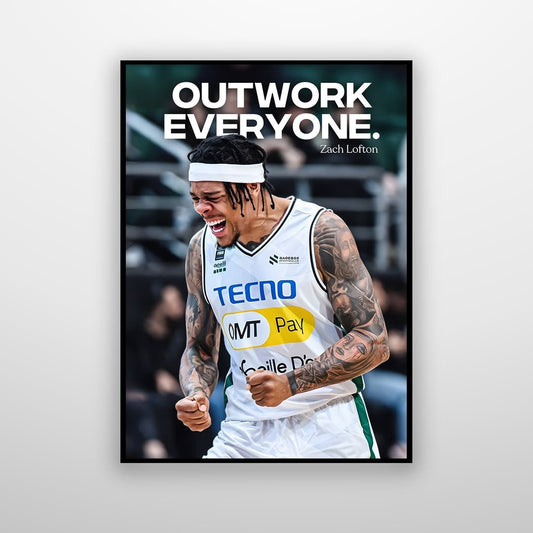 Zach Lofton - Outwork Everyone