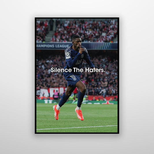 Ousmane Dembélé - Silence The Haters