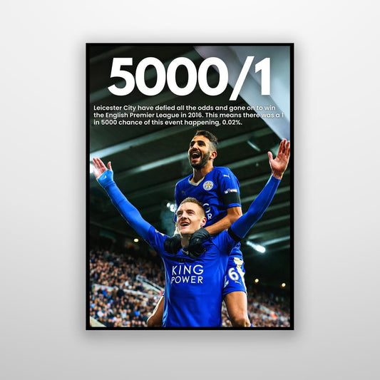 Leicester City - 5000/1