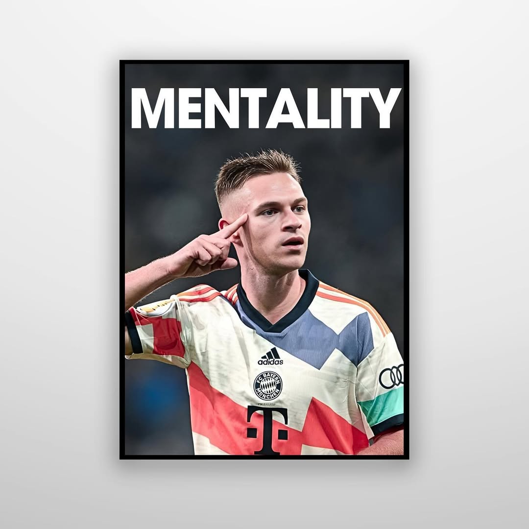Kimmich - Mentality