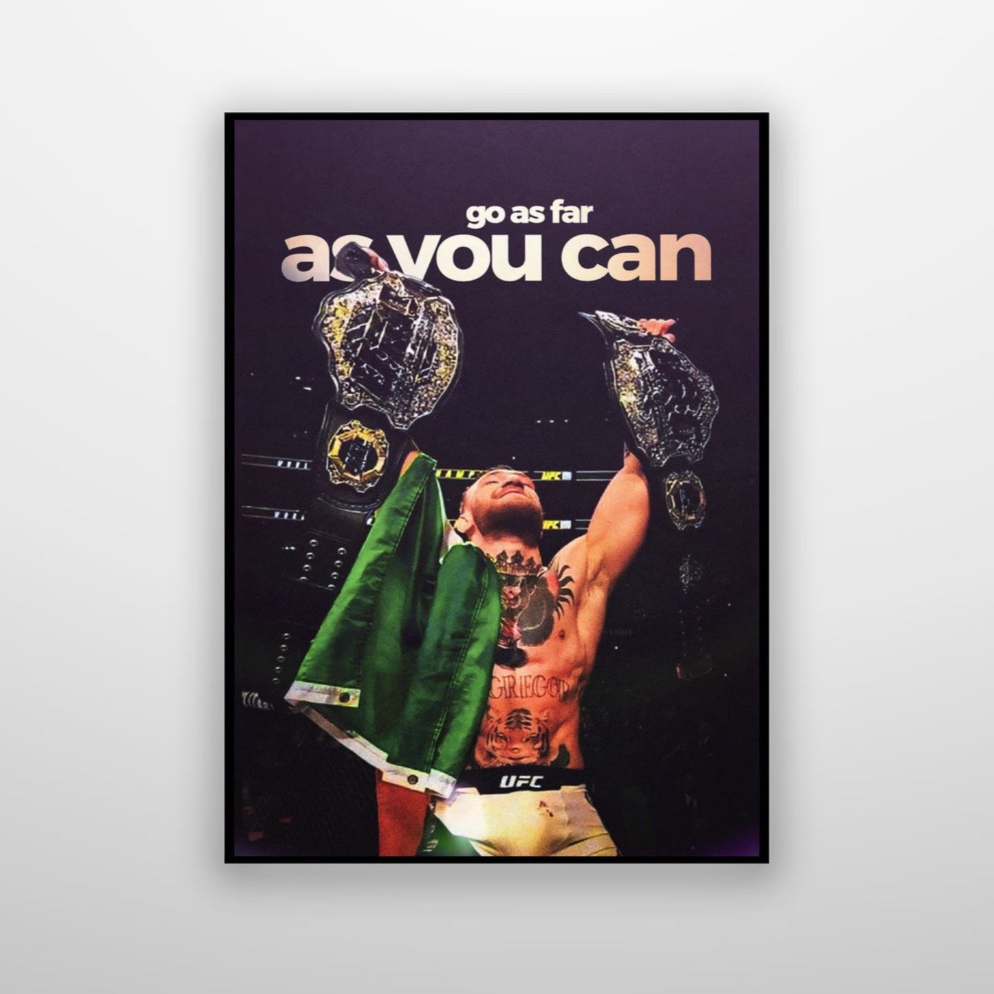 Conor Mcgregor - Go As Far As You Can