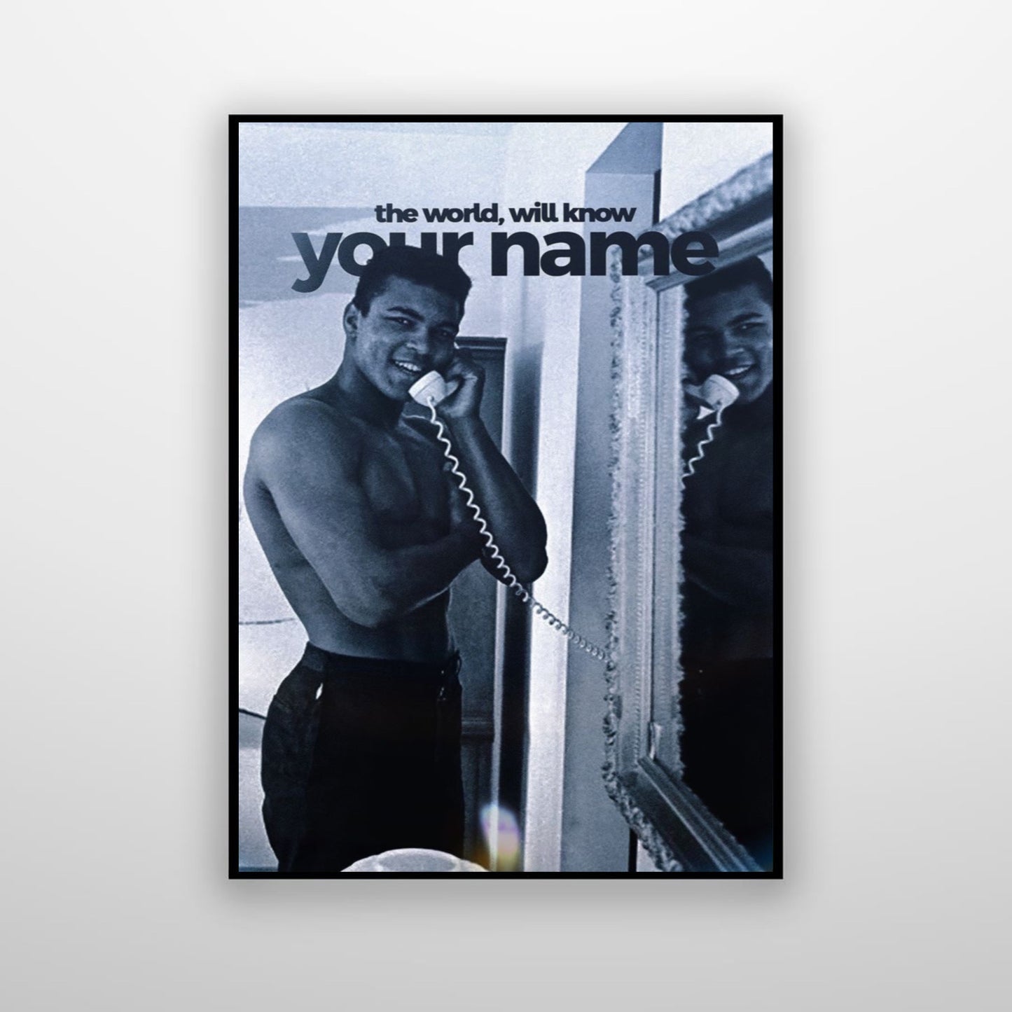 Muhammad Ali - The World Will Know Your Name