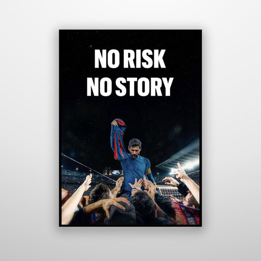 Lionel Messi - No Risk No Story