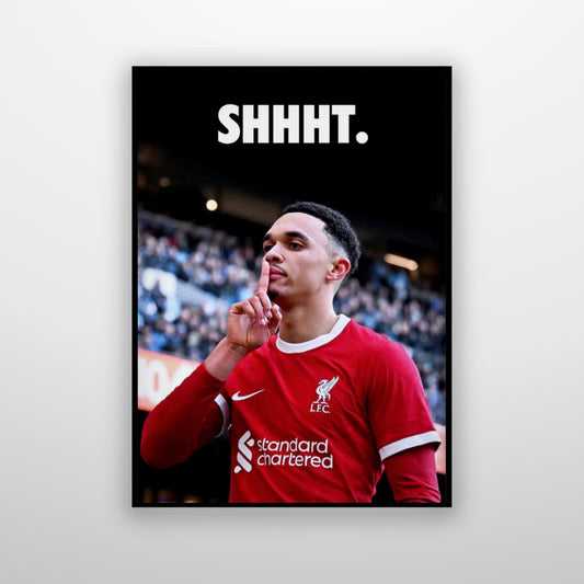 Trent Alexander-Arnold - SHHHT