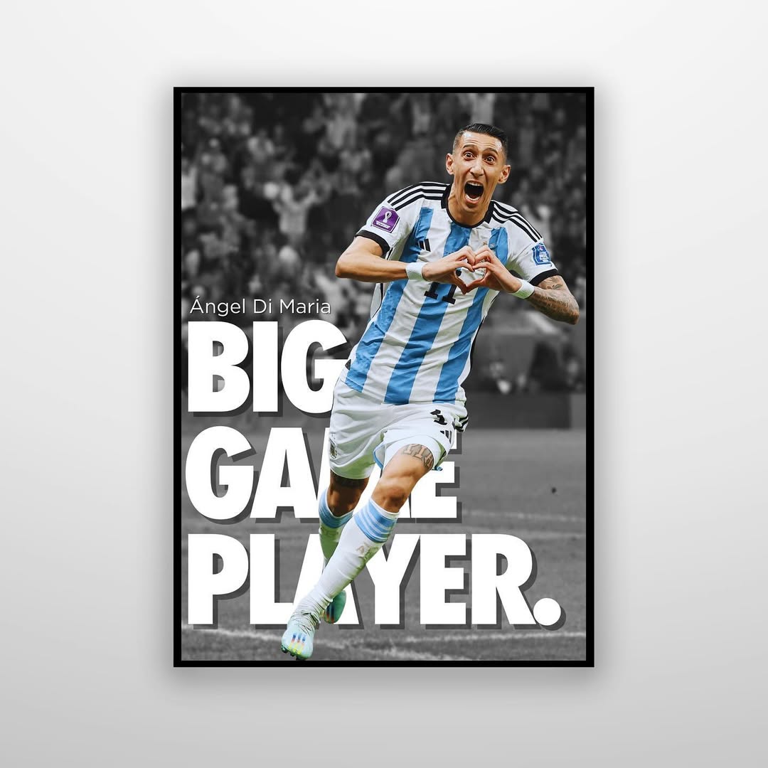 Ángel Di María - Big Game Player