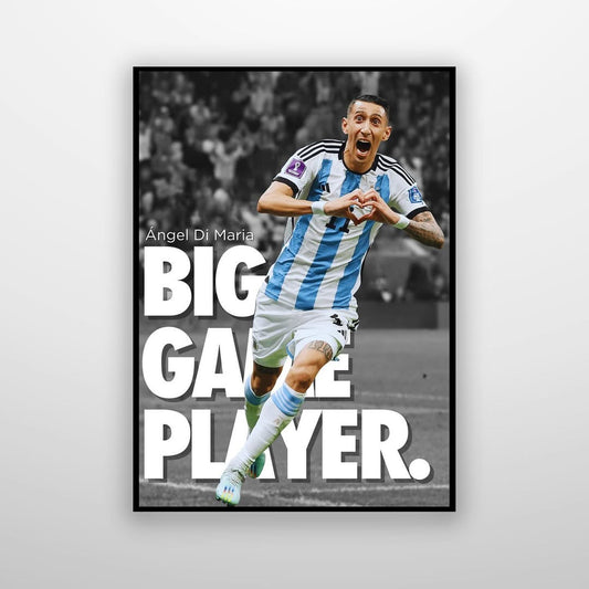Ángel Di María - Big Game Player